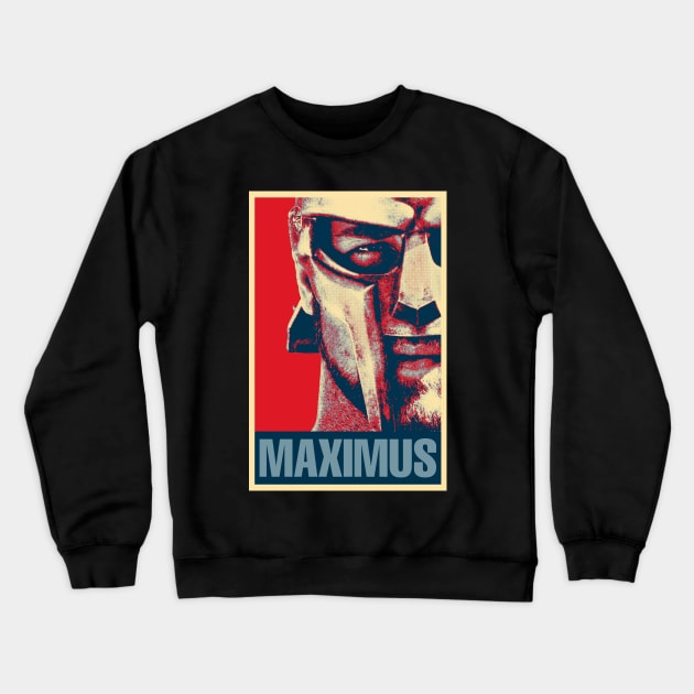 Maximus Hope Crewneck Sweatshirt by TEEVEETEES